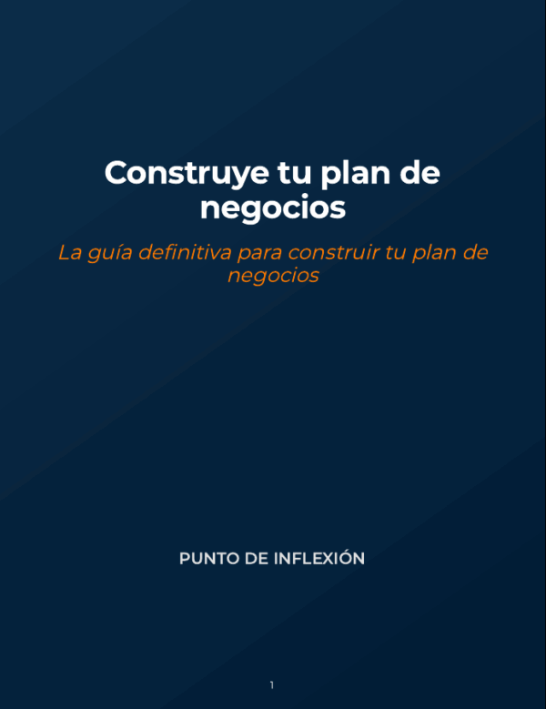 Construye tu Plan de Negocios